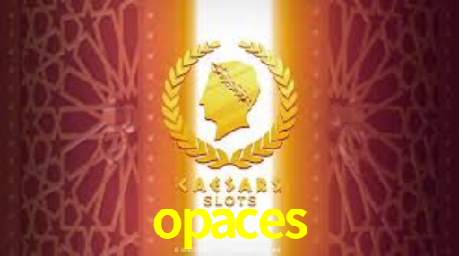 APP oficial da opaces para mobile